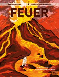 Feuer - die Elemente unserer Welt