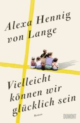 Vielleicht können wir glücklich sein