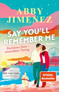 Say you'll remember me