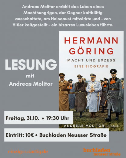 Andreas Molitor mit Hermann Göring - Macht und Exzess