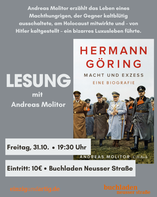 Andreas Molitor mit Hermann Göring - Macht und Exzess