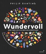 Wundervoll - Große Fragen, auf die wir (noch) keine Antworten haben