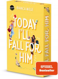 Today I`ll Fall For Him