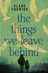 The Things We Leave Behind