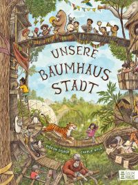 Unsere Baumhausstadt