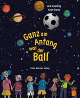 Ganz am Anfang war der Ball