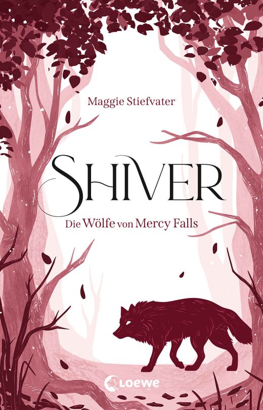 Shiver (Die Wölfe von Mercy Falls, Band 1)