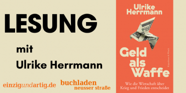 LESUNG mit Ulrike Herrmann: Geld als Waffe