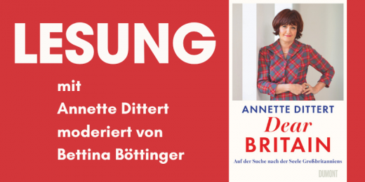 *AUSVERKAUFT* Annette Dittert: Dear Britain