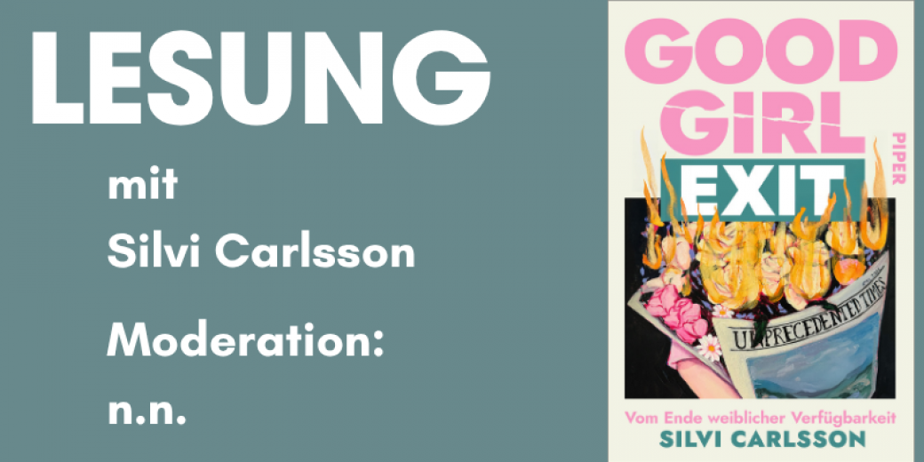 Lesung mit Silvi Carlsson: Good Girl Exit