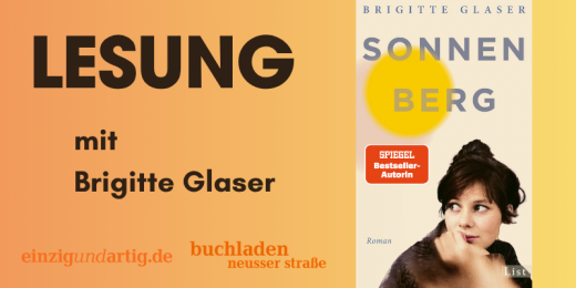 *AUSVERKAUFT* Premierenlesung mit Brigitte Glaser: Sonnenberg