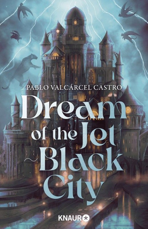 Dream of the Jet-Black City. Nightmares of Onyxia, Band 1